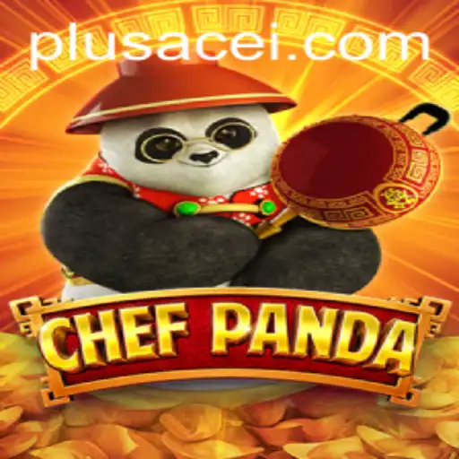 Dive into the World of ChefPanda: An Innovative Gaming Experience with PlusAce