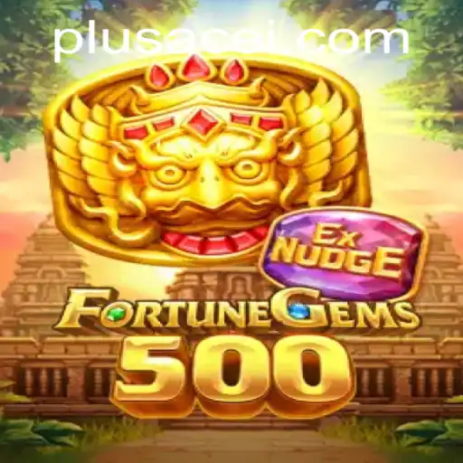 Explore the Exciting World of FortuneGems500 and Unleash Your Winning Strategy with PlusAce