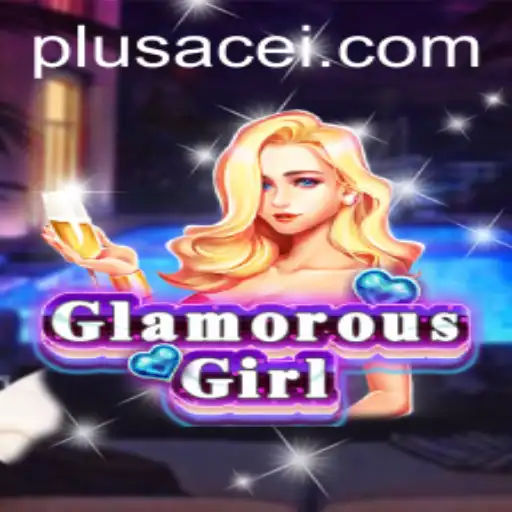 Experience the Thrill with GlamorousGirl Featuring PlusAce