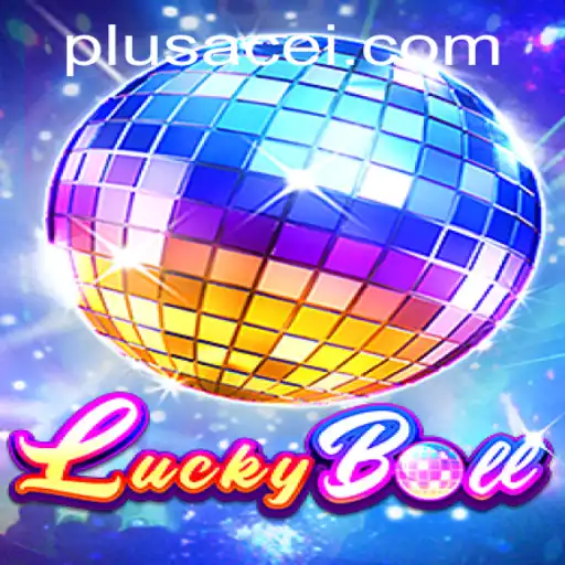 Unveiling LuckyBall PlusAce: A Captivating Fusion of Chance and Strategy