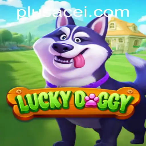 Unleashing the Excitement of LuckyDoggy: PlusAce Edition